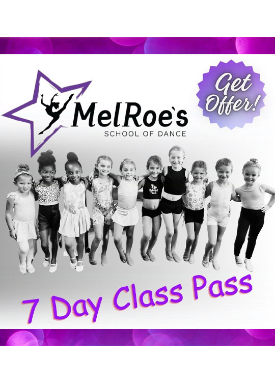 7 Day Class Pass 7 Day Unlmited Classes for MelRoe's School of Dance Studio in Liberty Missouri